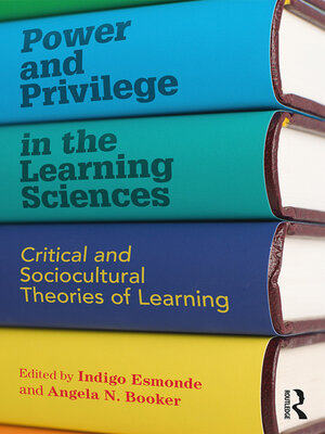 cover image of Power and Privilege in the Learning Sciences